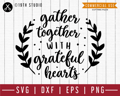 Gather together with grateful hearts SVG | M39F | A Thanksgiving SVG cut file Craft House SVG - SVG files for Cricut and Silhouette