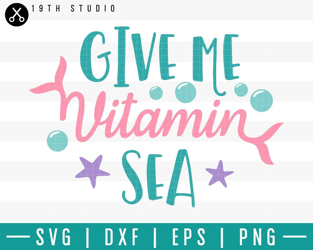 Give me vitamin sea SVG | M33F3 Craft House SVG - SVG files for Cricut and Silhouette