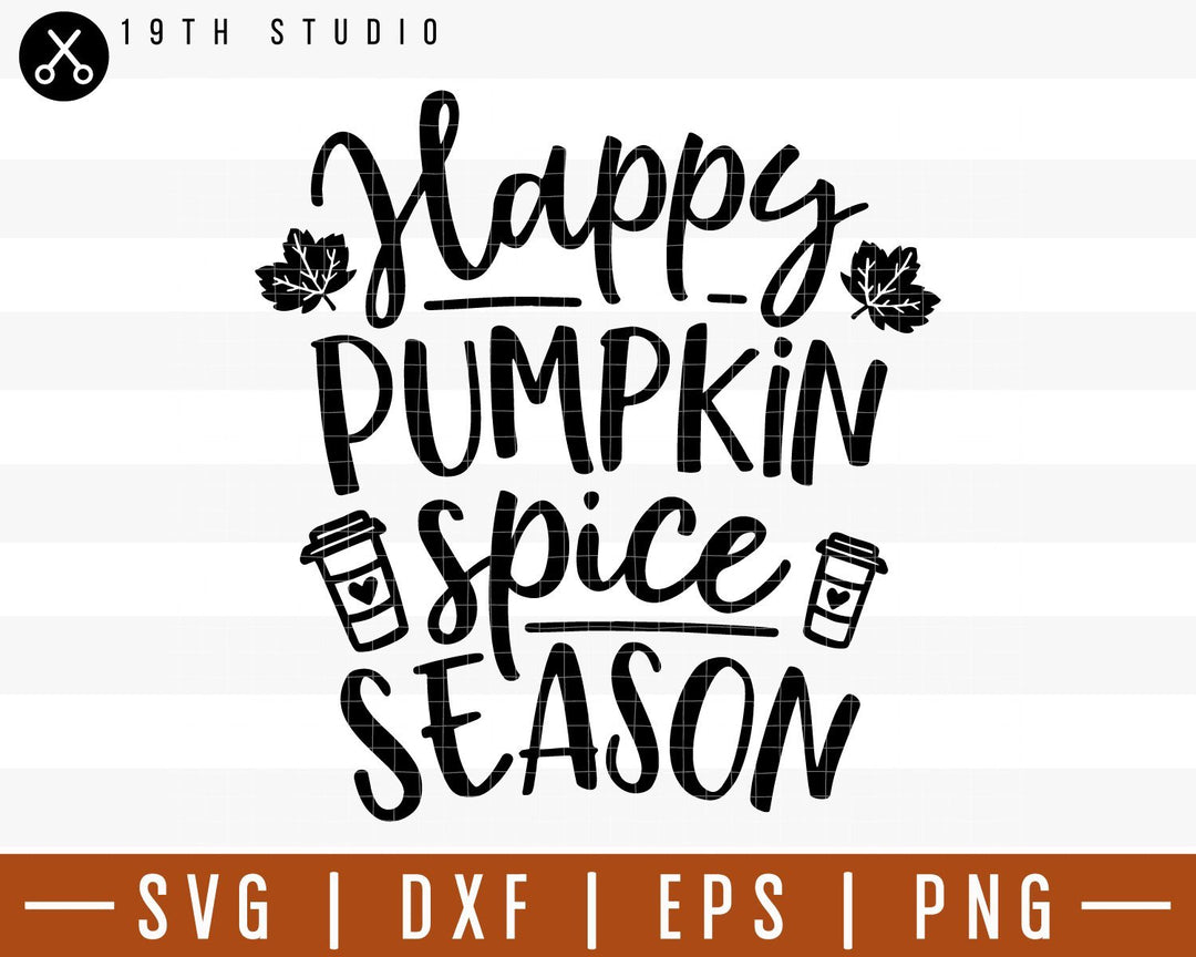 Happy pumpkin spice season SVG | M29F6 Craft House SVG - SVG files for Cricut and Silhouette