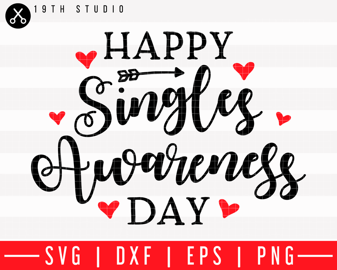 Happy singles awareness day SVG | M43F15 Craft House SVG - SVG files for Cricut and Silhouette