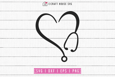 Heart Stethoscope SVG | M69F Craft House SVG - SVG files for Cricut and Silhouette