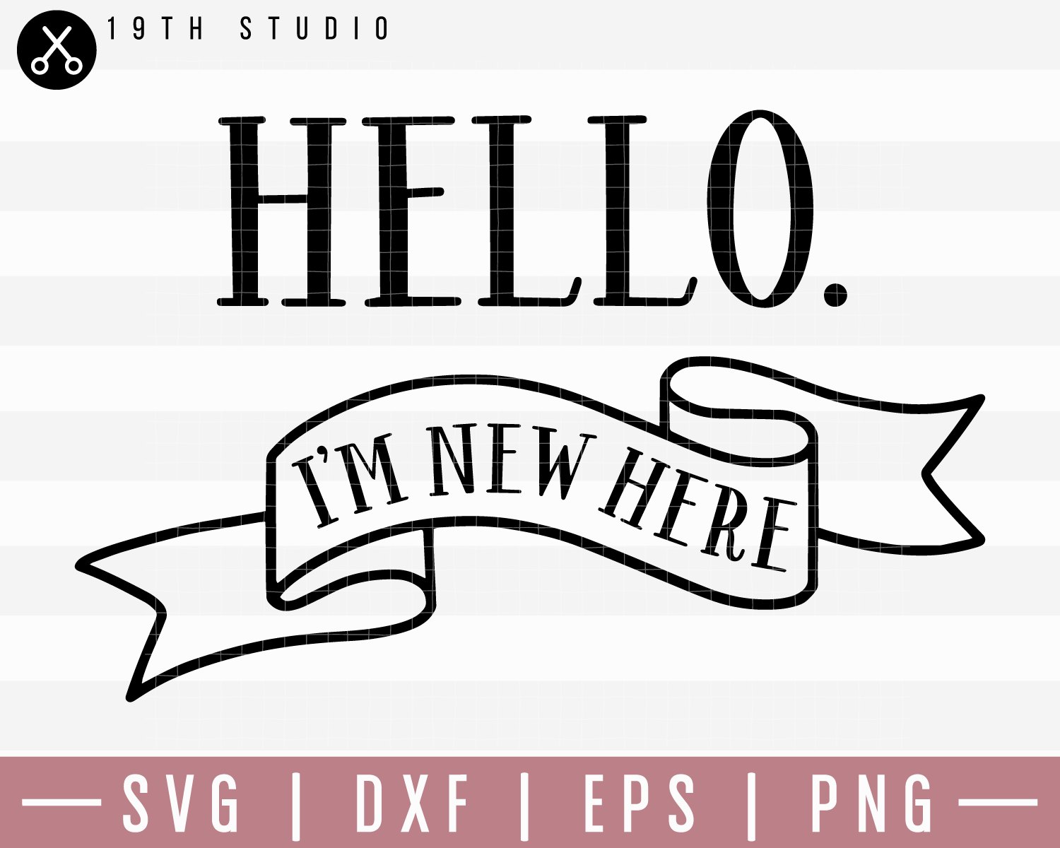 Hello I Am New Here SVG | M20F6 Craft House SVG - SVG files for Cricut and Silhouette