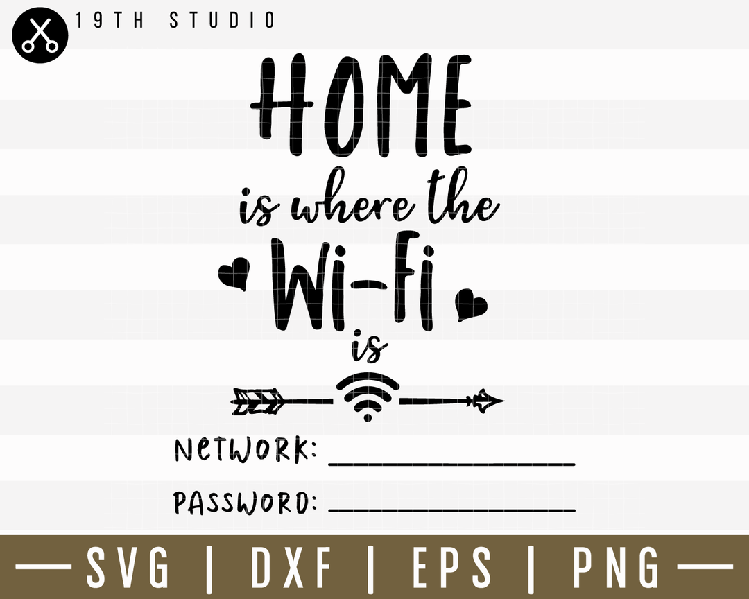 Home Is Where The Wi Fi Is SVG | M14F11 Craft House SVG - SVG files for Cricut and Silhouette