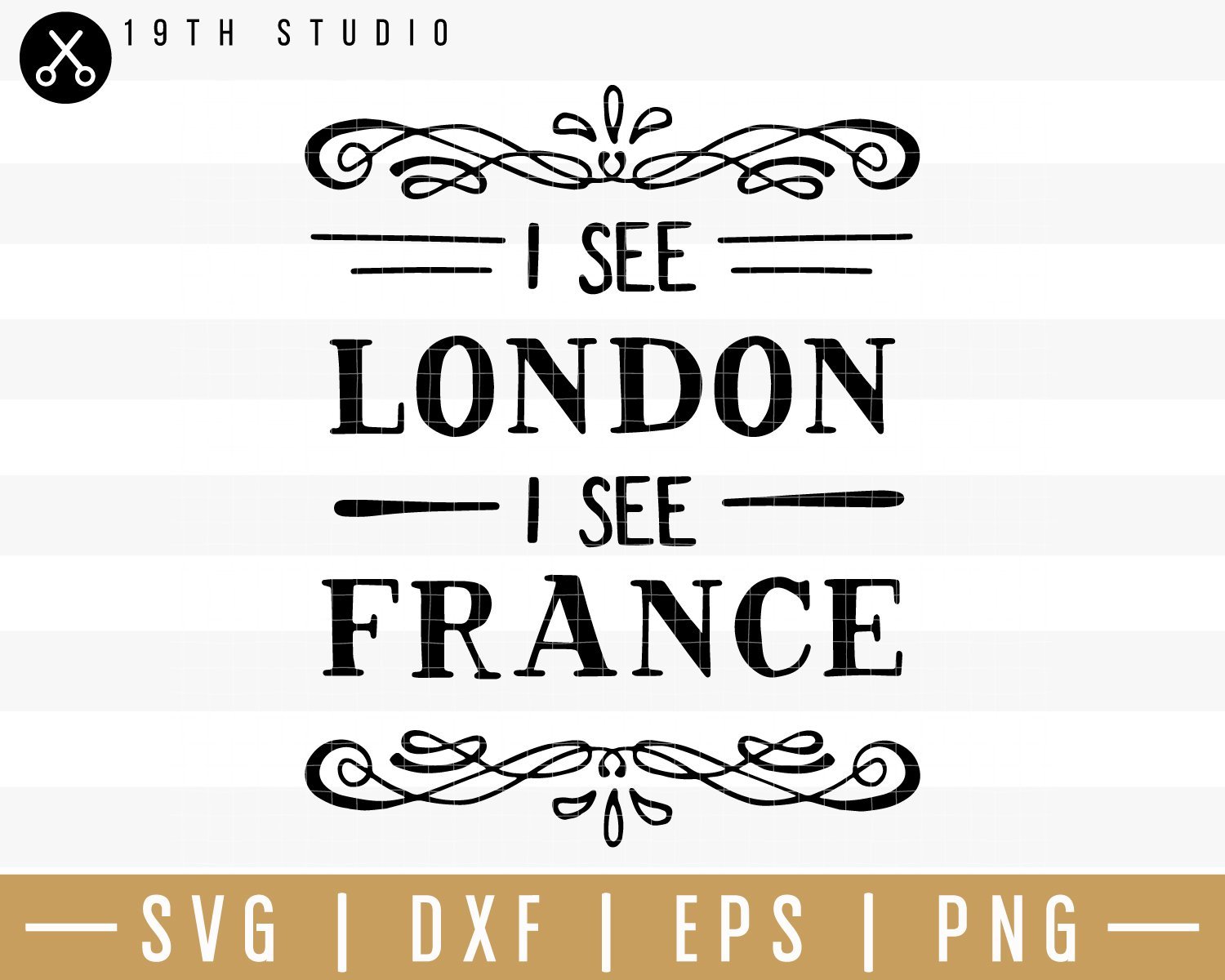 I see London I see France SVG | M32F9 Craft House SVG - SVG files for Cricut and Silhouette