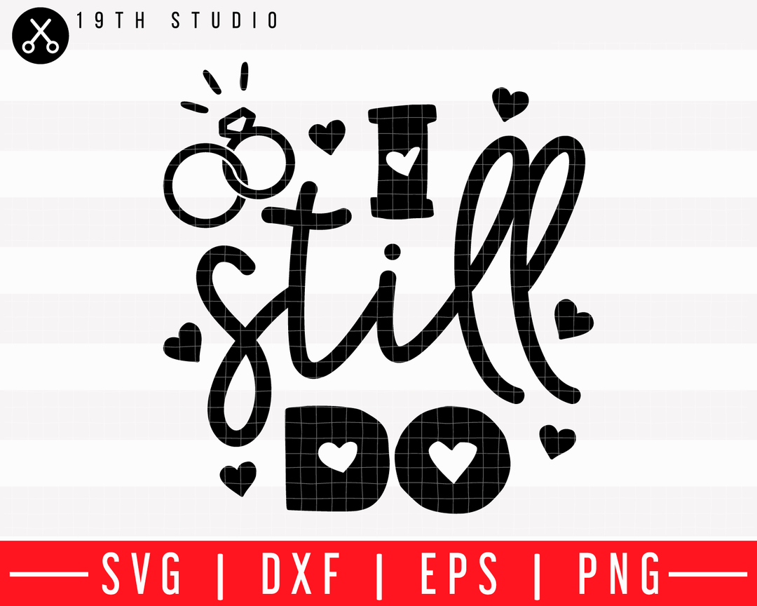 I still do SVG | M43F19 Craft House SVG - SVG files for Cricut and Silhouette