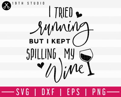 I tried running but I kept spilling wine | Funny Gym SVG | A Gym SVG cut file | M44F Craft House SVG - SVG files for Cricut and Silhouette