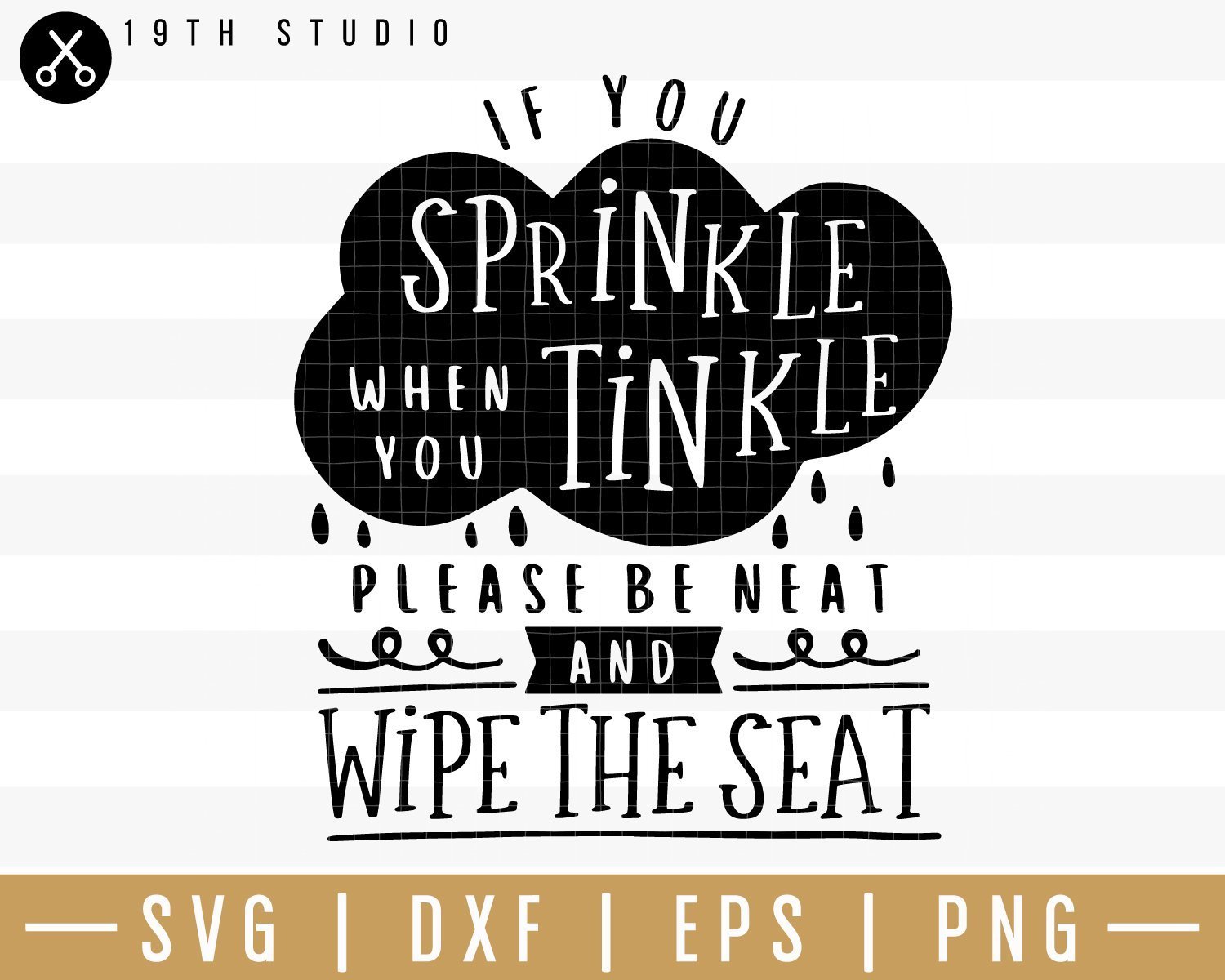 If you sprinkle when you tinkle SVG | M32F8 Craft House SVG - SVG files for Cricut and Silhouette