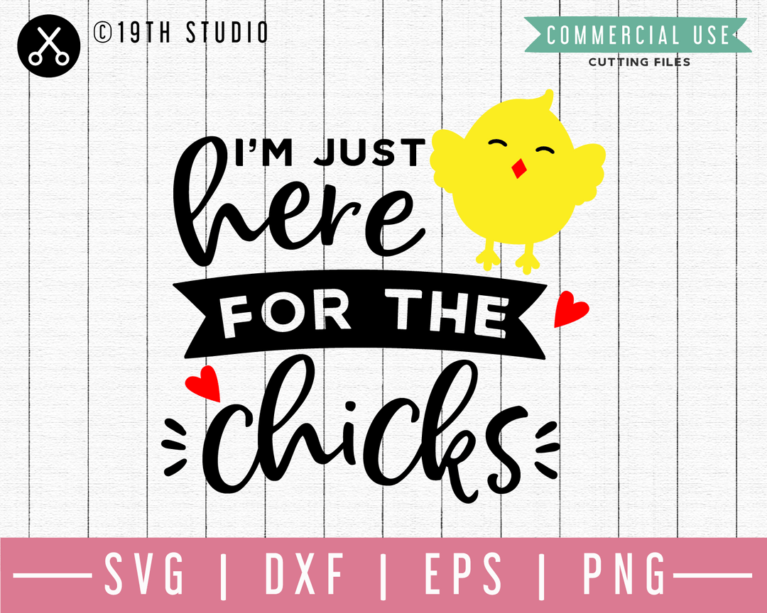 I'm just here for the chicks SVG | M46F | An Easter SVG cut file Craft House SVG - SVG files for Cricut and Silhouette