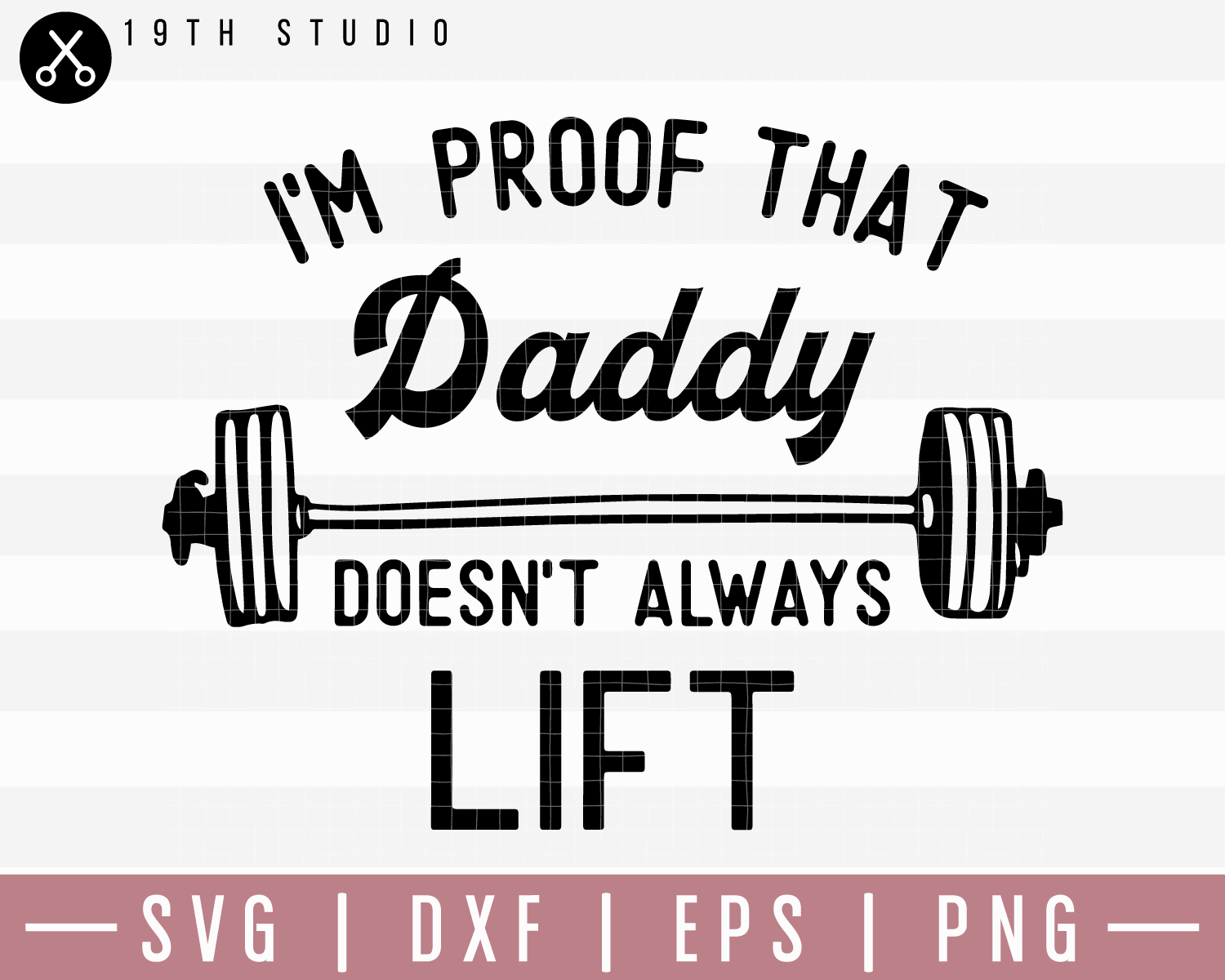 Im proof that daddy SVG | M20F11 Craft House SVG - SVG files for Cricut and Silhouette