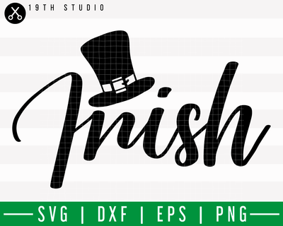 Irish SVG | M18F8 Craft House SVG - SVG files for Cricut and Silhouette