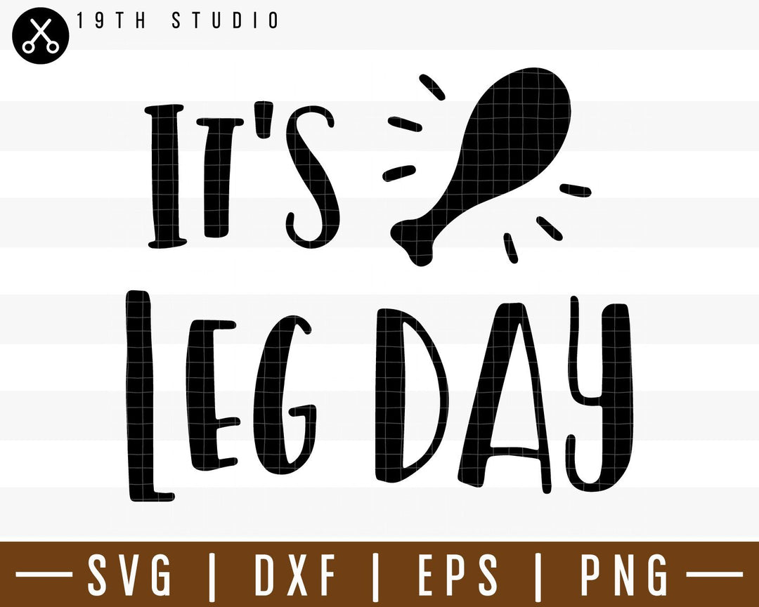 Its leg day SVG | M38F6 Craft House SVG - SVG files for Cricut and Silhouette