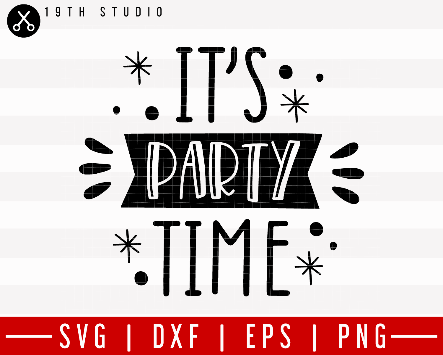 It's party time SVG | M21F28 Craft House SVG - SVG files for Cricut and Silhouette