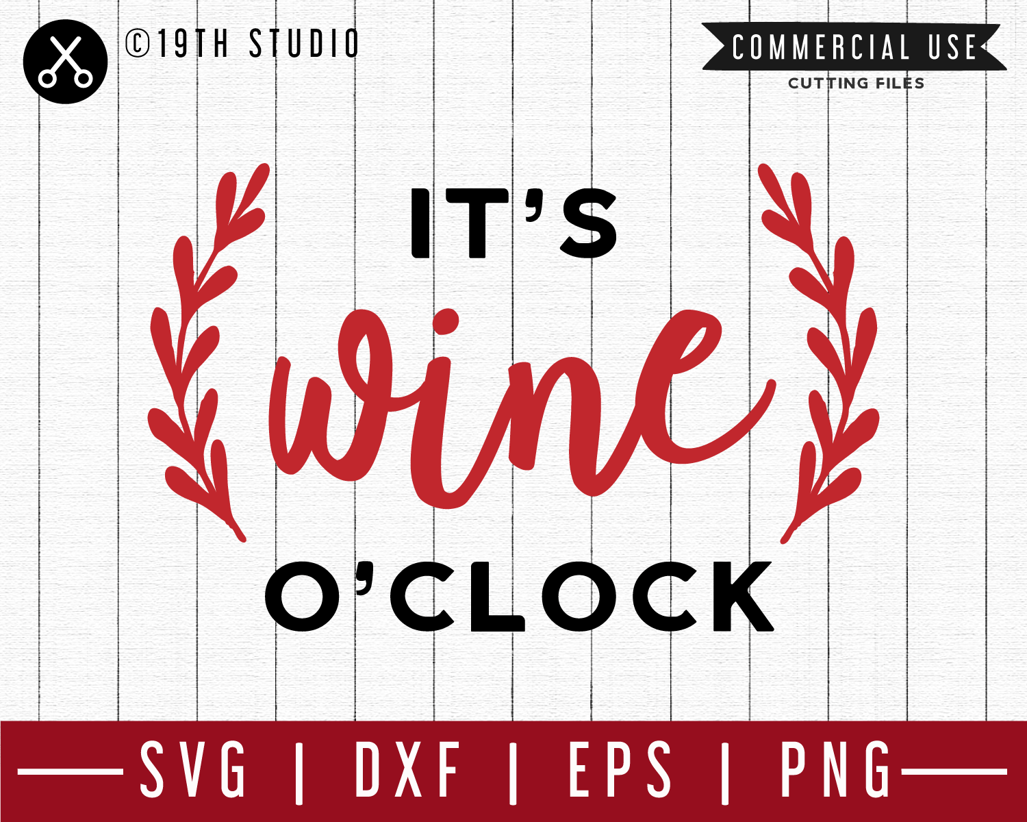 It's wine o'clock SVG | M47F | A Wine SVG cut file Craft House SVG - SVG files for Cricut and Silhouette