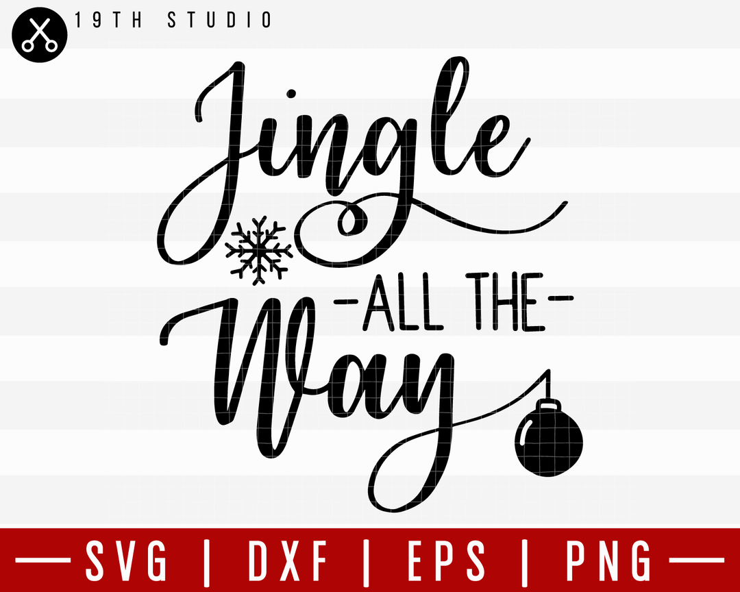 Jingle All The Way SVG | M21F30 Craft House SVG - SVG files for Cricut and Silhouette