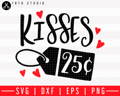 Kisses 25 cent SVG | M43F22 Craft House SVG - SVG files for Cricut and Silhouette