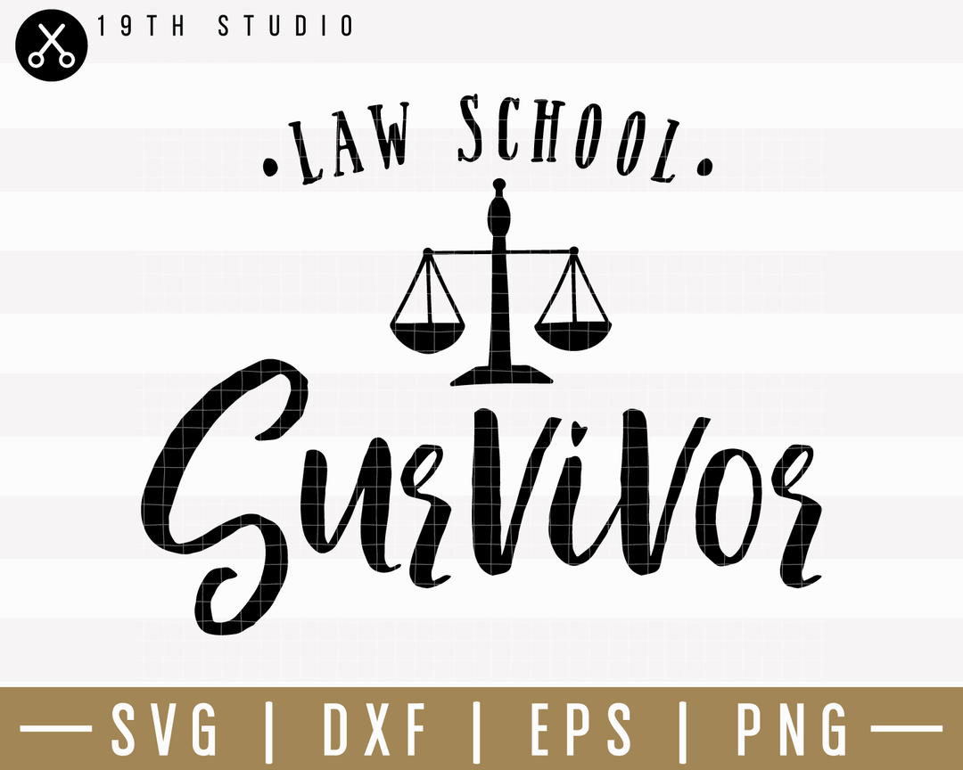 Law School Survivor SVG | M24F7 Craft House SVG - SVG files for Cricut and Silhouette