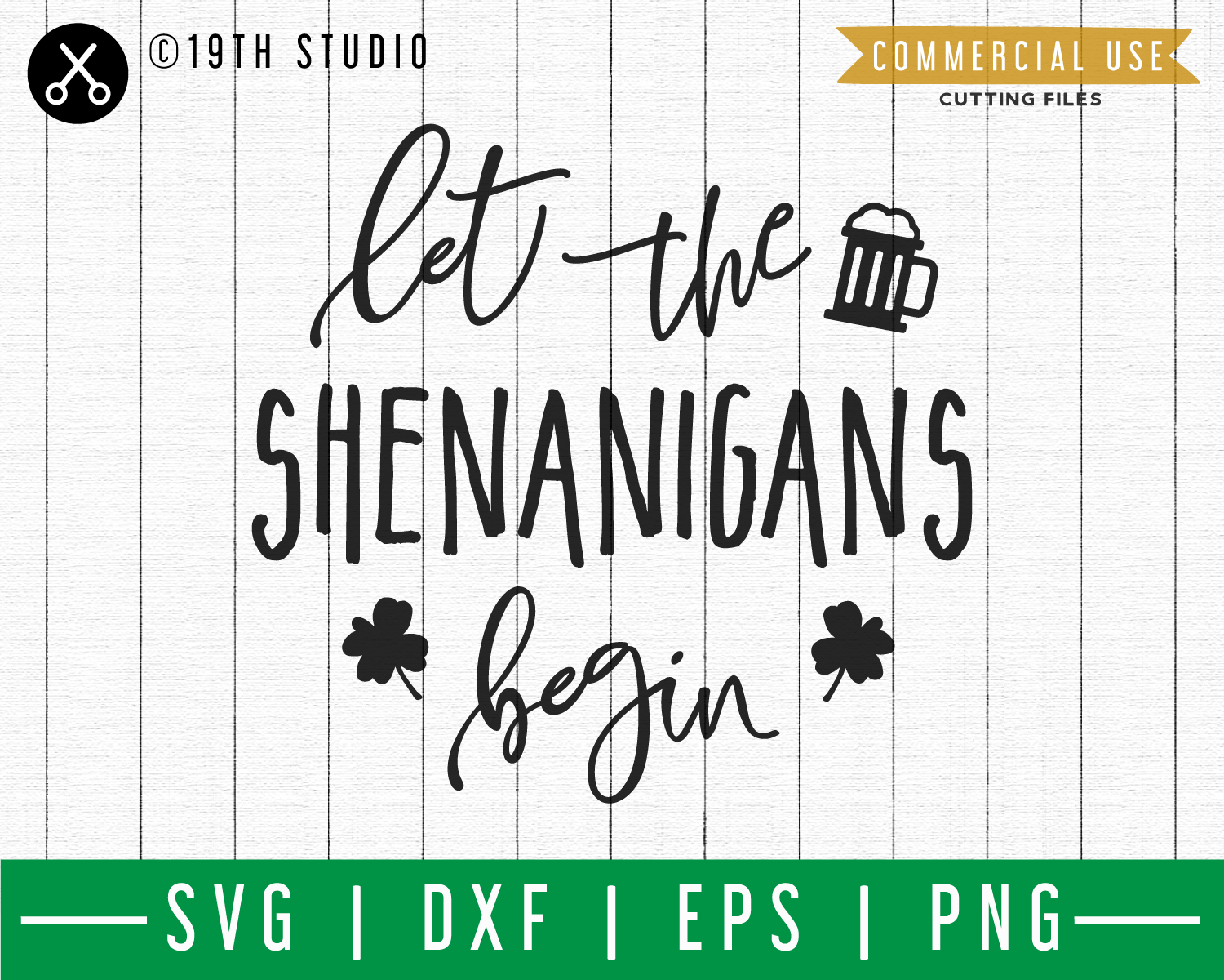 Let the shenanigans begin SVG | A St. Patrick's Day SVG cut file M45F Craft House SVG - SVG files for Cricut and Silhouette