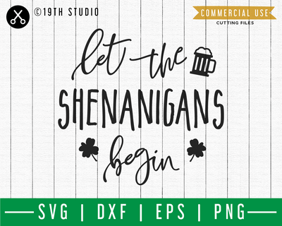 Let the shenanigans begin SVG | A St. Patrick's Day SVG cut file M45F Craft House SVG - SVG files for Cricut and Silhouette