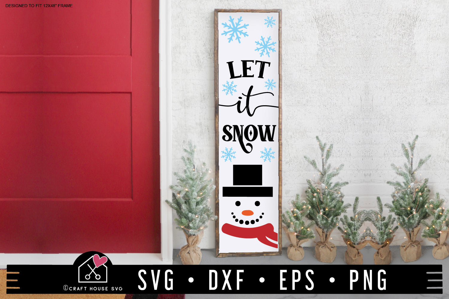 Let It Snow SVG Snowman Christmas Vertical Porch Sign Cut Files