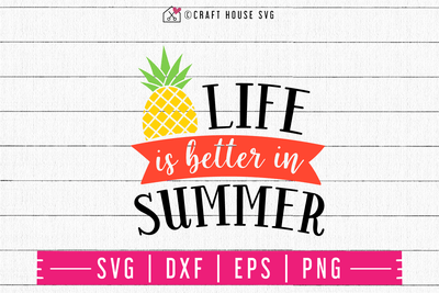 Life is better in Summer SVG | M48F | A Summer SVG cut file Craft House SVG - SVG files for Cricut and Silhouette