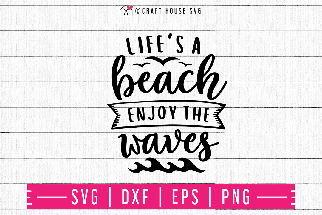 Life's a beach enjoy the waves SVG | M48F | A Summer SVG cut file Craft House SVG - SVG files for Cricut and Silhouette