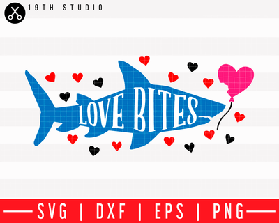 Love bites SVG | M43F25 Craft House SVG - SVG files for Cricut and Silhouette