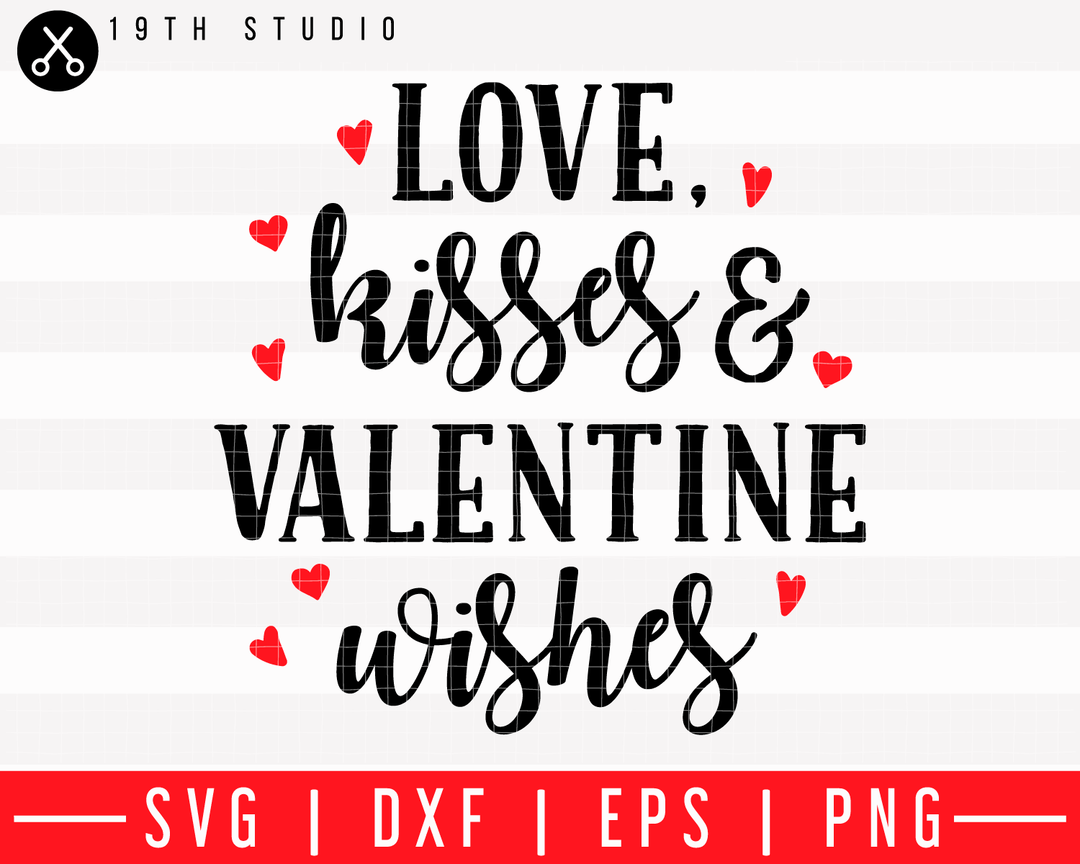 Love kisses and valentine wishes SVG | M43F28 Craft House SVG - SVG files for Cricut and Silhouette