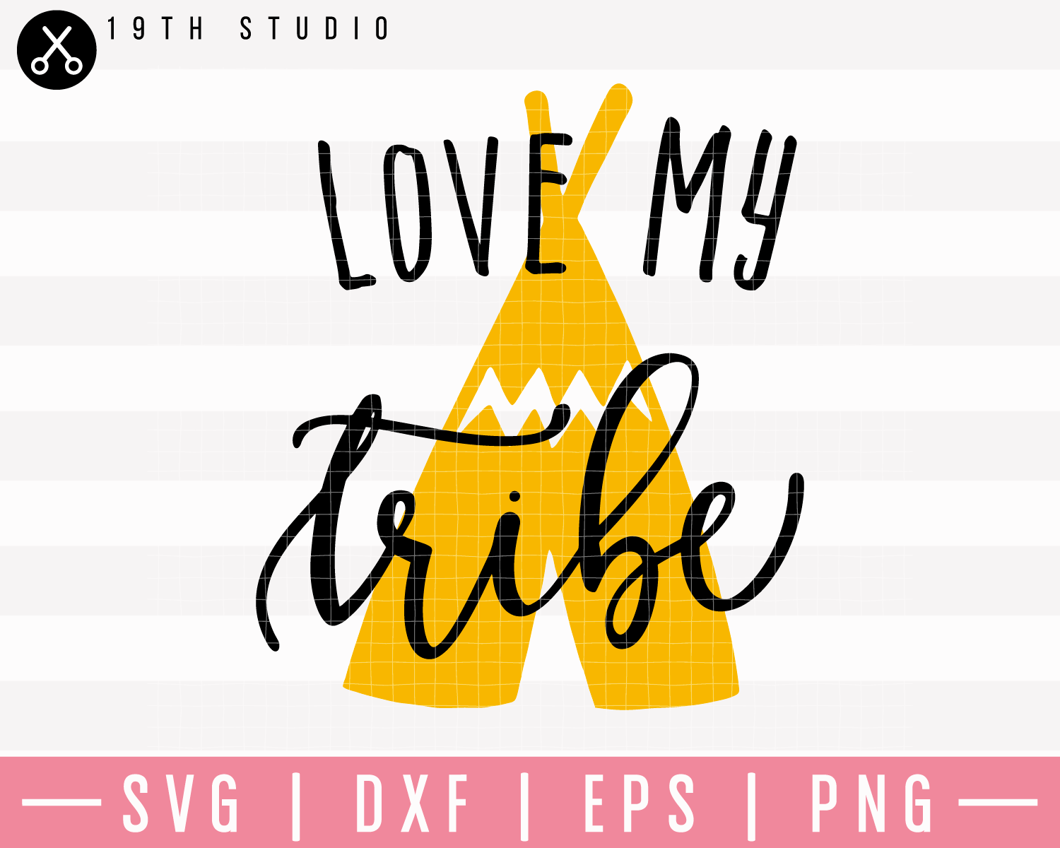 Love My Tribe SVG | M23F7 Craft House SVG - SVG files for Cricut and Silhouette