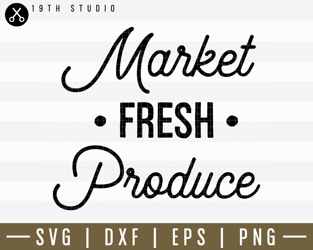 Market Fresh Produce SVG | M14F19 Craft House SVG - SVG files for Cricut and Silhouette