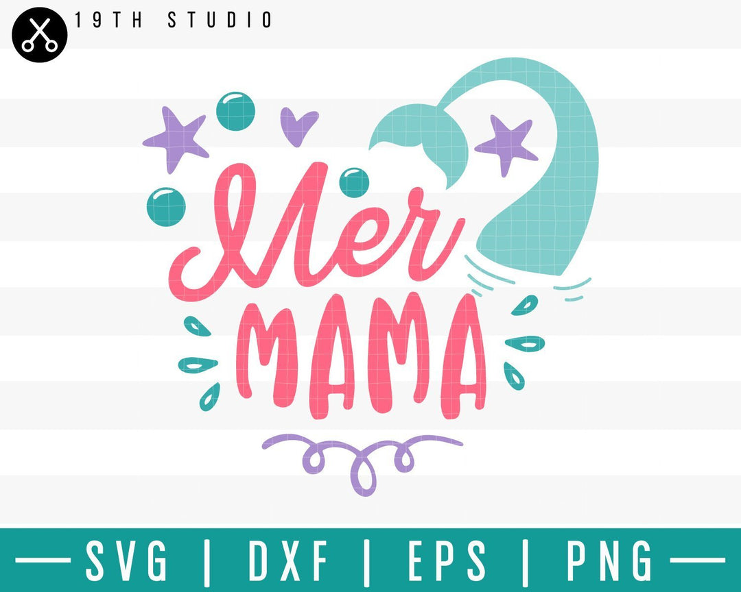 Mer mama SVG | M33F11 Craft House SVG - SVG files for Cricut and Silhouette