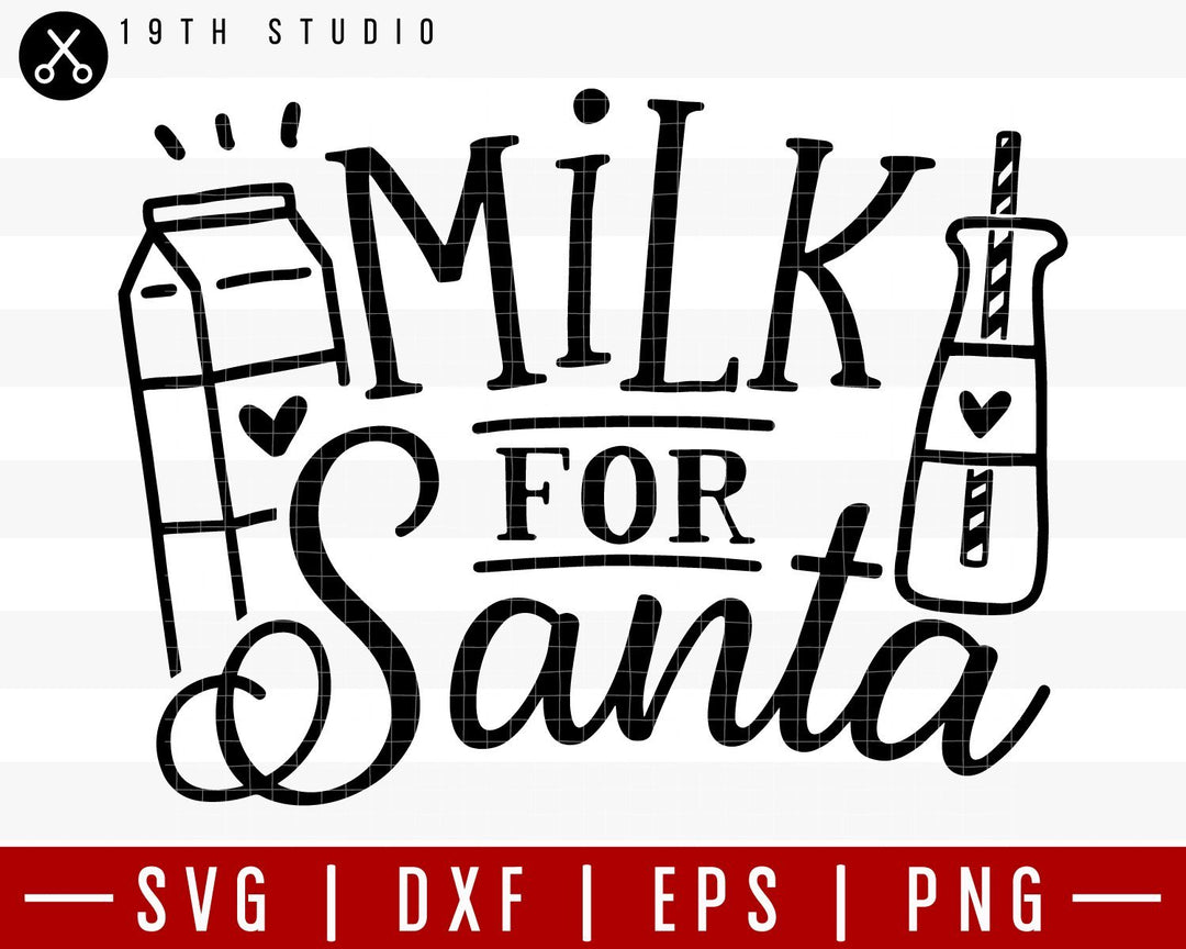 Milk for Santa SVG | M36F12 Craft House SVG - SVG files for Cricut and Silhouette