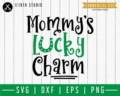 Mommy's Lucky Charm M45F SVG | A St. Patrick's Day SVG cut file M45F Craft House SVG - SVG files for Cricut and Silhouette