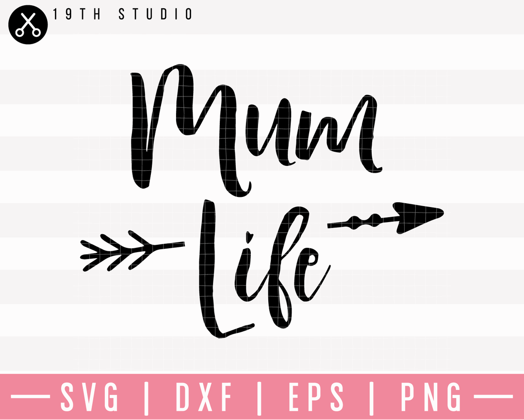 Mum Life 2 SVG | M23F18 Craft House SVG - SVG files for Cricut and Silhouette