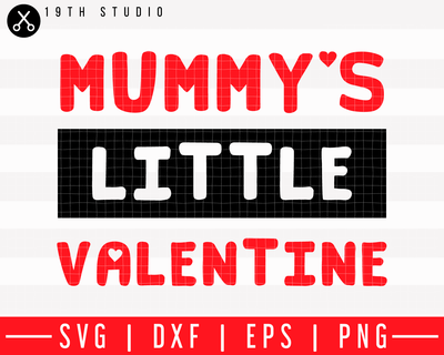 Mummys little valentine SVG | M43F30 Craft House SVG - SVG files for Cricut and Silhouette