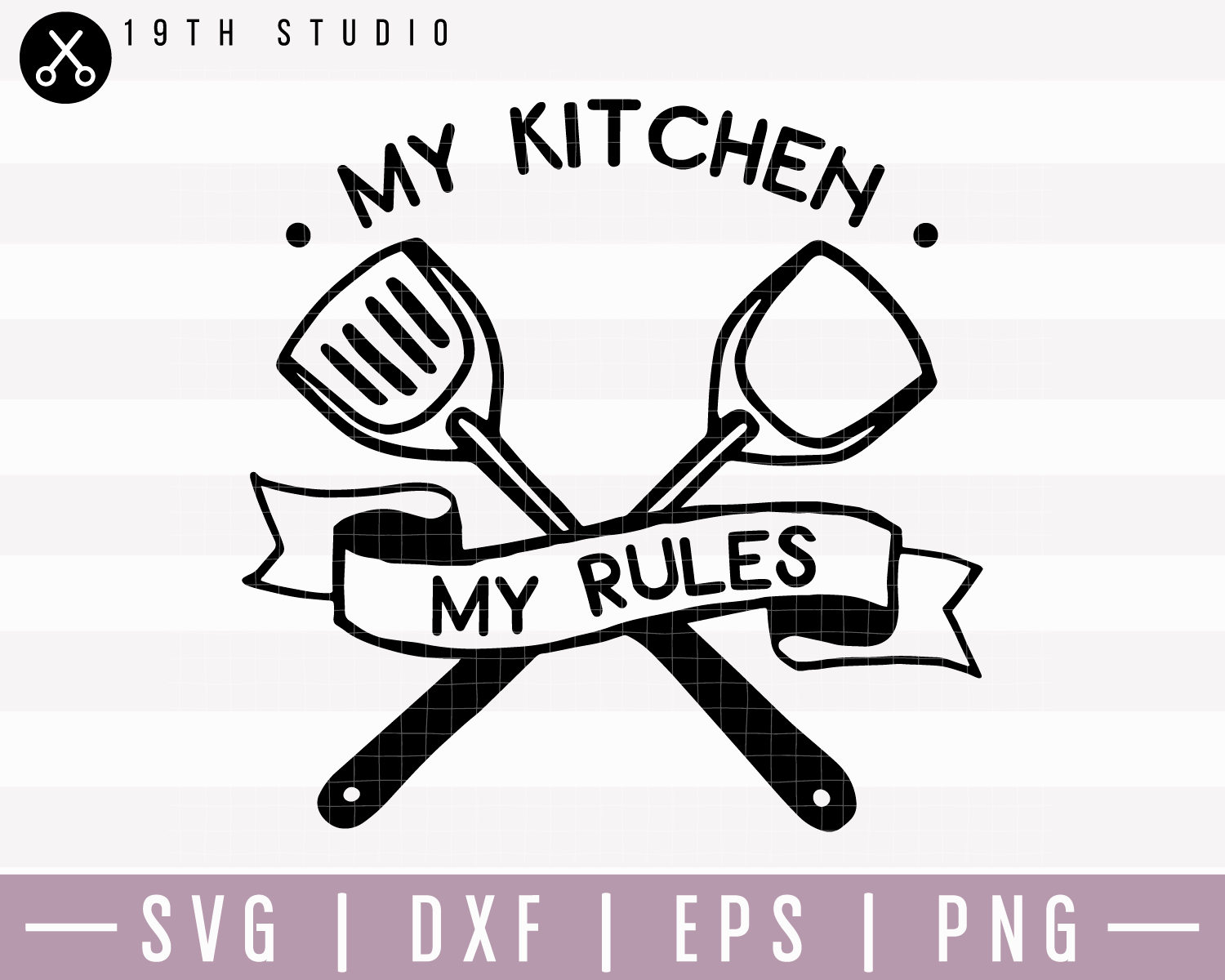 My Kitchen My Rules SVG | M22F13 Craft House SVG - SVG files for Cricut and Silhouette