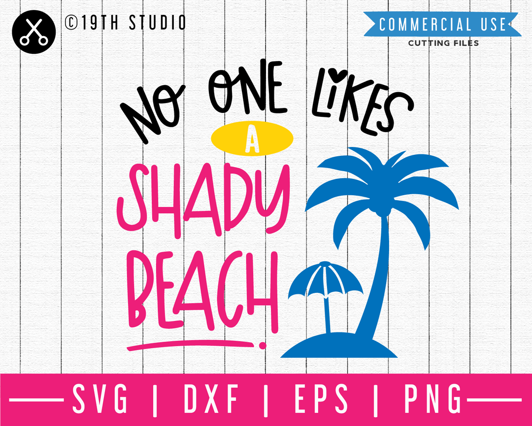 No one likes a shady beach SVG | M48F | A Summer SVG cut file Craft House SVG - SVG files for Cricut and Silhouette
