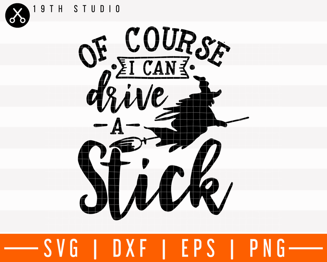 Of course I can drive a stick SVG | M28F13 Craft House SVG - SVG files for Cricut and Silhouette