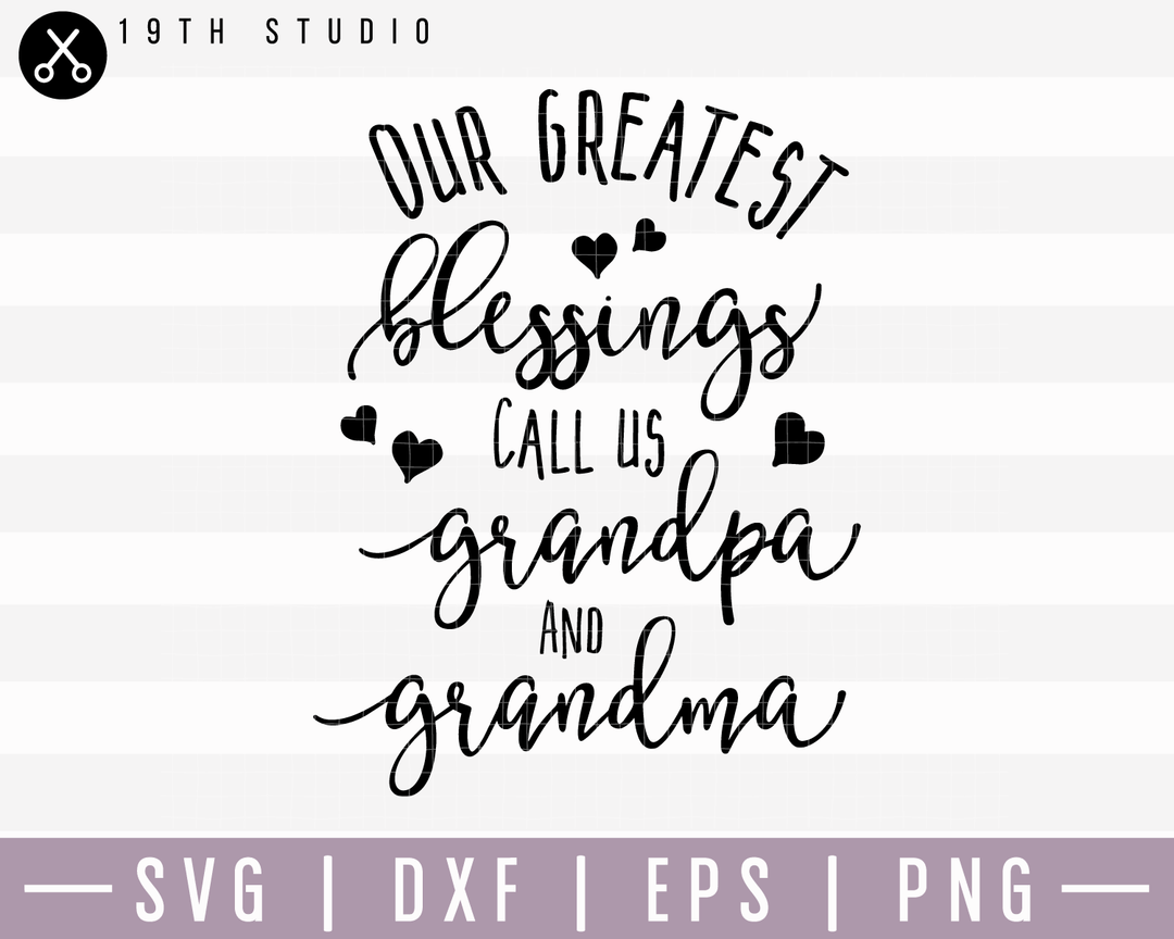 Our Greatest Blessings Call Us SVG | M15F15 Craft House SVG - SVG files for Cricut and Silhouette