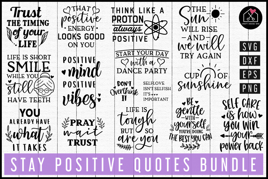 Positive Quotes SVG Bundle | MB70 - Craft House SVG