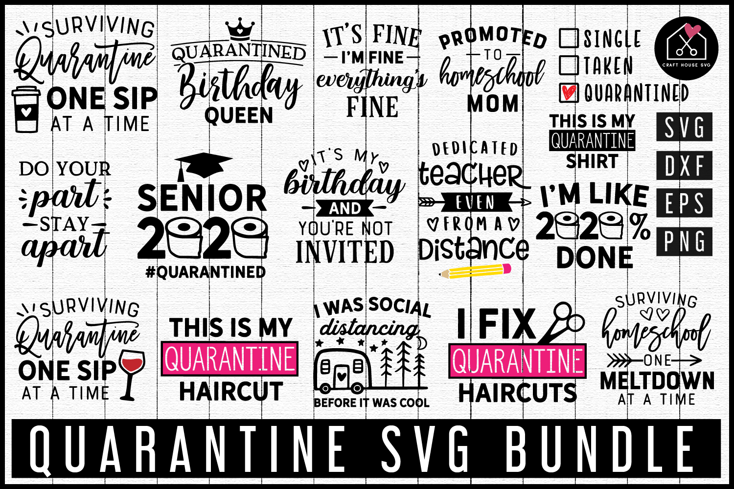 Quarantine SVG Bundle | MB75 Craft House SVG - SVG files for Cricut and Silhouette