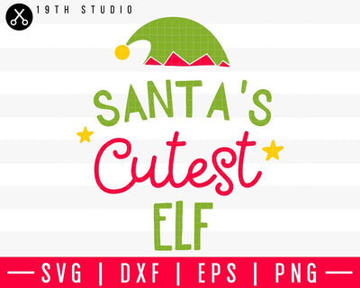 Santas cutest elf SVG | M37F10 Craft House SVG - SVG files for Cricut and Silhouette