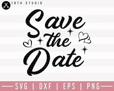 Save The Date 2 SVG | M27F22 Craft House SVG - SVG files for Cricut and Silhouette