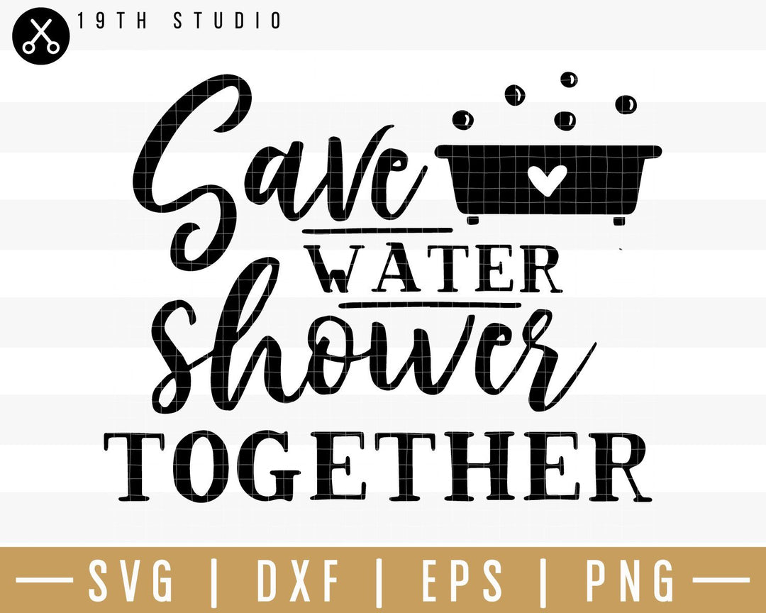 Save water shower together SVG | M32F13 Craft House SVG - SVG files for Cricut and Silhouette