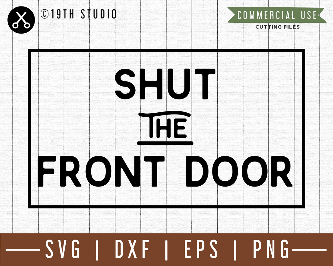 Shut the front door SVG |M49F| A Doormat SVG file Craft House SVG - SVG files for Cricut and Silhouette