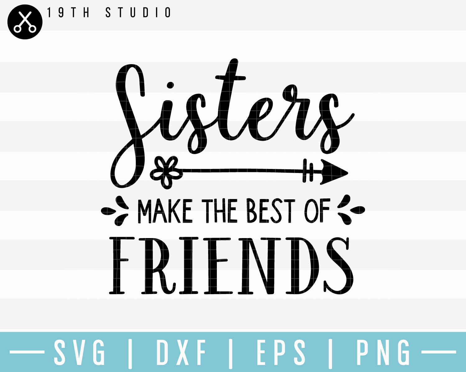 Sisters Make The Best Of Friends SVG | M17F19 Craft House SVG - SVG files for Cricut and Silhouette