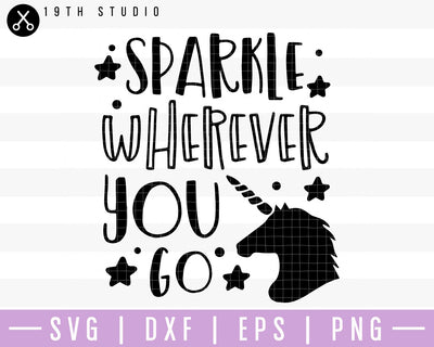 Sparkle wherever you go SVG | M41F14 Craft House SVG - SVG files for Cricut and Silhouette