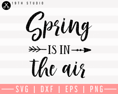 Spring Is In The Air SVG | M26F14 Craft House SVG - SVG files for Cricut and Silhouette