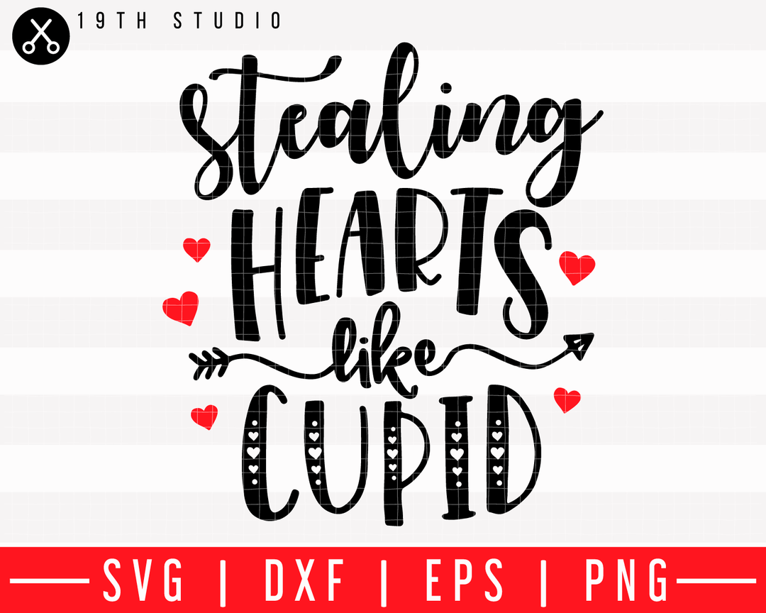 Stealing hearts like cupid SVG | M43F39 Craft House SVG - SVG files for Cricut and Silhouette