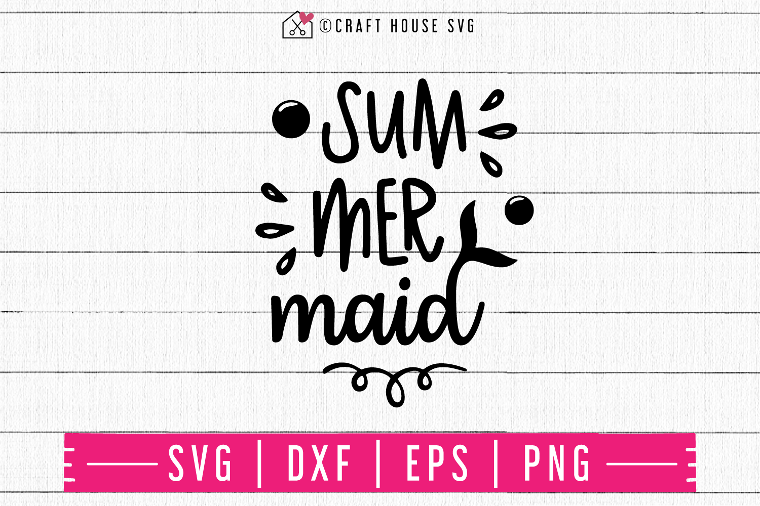 Sum Mer Maid Svg M48f A Summer Svg Cut File Craft House Svg