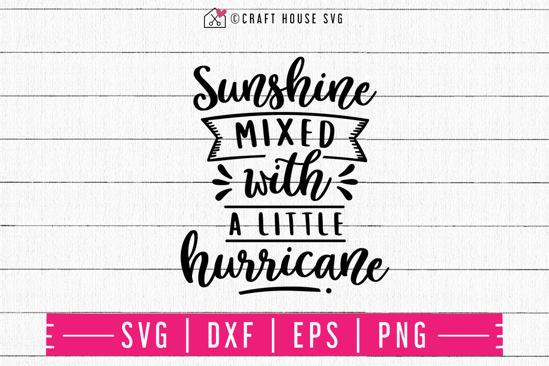 Sunshine mixed with a little hurricane SVG | M48F | A Summer SVG cut file Craft House SVG - SVG files for Cricut and Silhouette